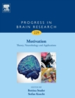 Motivation : Theory, Neurobiology and Applications Volume 229 - Book