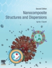 Nanocomposite Structures and Dispersions - Book