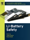 Electrochemical Power Sources: Fundamentals, Systems, and Applications : Li-Battery Safety - Book