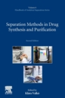 Separation Methods in Drug Synthesis and Purification : Volume 8 - Book