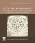 Ecological Modeling : An Introduction to the Art and Science of Modeling Ecological Systems Volume 31 - Book