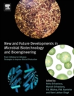 New and Future Developments in Microbial Biotechnology and Bioengineering : From Cellulose to Cellulase: Strategies to Improve Biofuel Production - Book