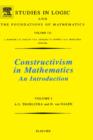 Constructivism in Mathematics, Vol 1 : Volume 121 - Book