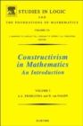 Constructivism in Mathematics : An Introduction Volume 121 - Book