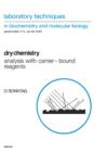 Dry Chemistry : Analysis with Carrier-bound Reagents Volume 25 - Book