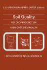 Soil Quality for Crop Production and Ecosystem Health : Volume 25 - Book
