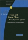 Foam and Foam Films : Theory, Experiment, Application Volume 5 - Book