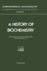 Selected Topics in the History of Biochemistry. Personal Recollections. IV : Volume 38 - Book