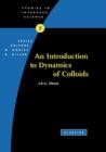 An Introduction to Dynamics of Colloids : Volume 2 - Book