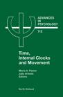 Time, Internal Clocks and Movement : Volume 115 - Book