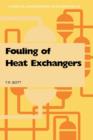 Fouling of Heat Exchangers - Book