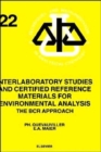 Interlaboratory Studies and Certified Reference Materials for Environmental Analysis : The BCR Approach Volume 22 - Book