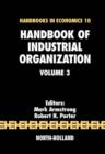 Handbook of Industrial Organization : Volume 3 - Book