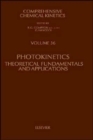 Photokinetics : Theoretical Fundamentals and Applications Volume 36 - Book