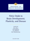 Nitric Oxide in Brain Development, Plasticity, and Disease : Volume 118 - Book