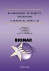 Biomarkers in Marine Organisms : A Practical Approach - Book