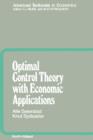 Optimal Control Theory with Economic Applications : Volume 24 - Book