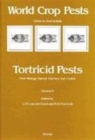 Tortricid Pests : Their Biology, Natural Enemies and Control Volume 5 - Book