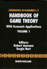 Handbook of Game Theory with Economic Applications : Volume 1 - Book