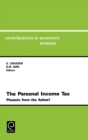 The Personal Income Tax : Phoenix from the Ashes? - Book
