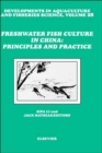Freshwater Fish Culture in China: Principles and Practice : Volume 28 - Book