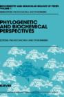Phylogenetic and Biochemical Perspectives : Volume 1 - Book