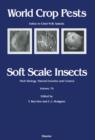 Soft Scale Insects : Volume 7A - Book