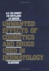 Unwanted Effects of Cosmetics and Drugs used in Dermatology - Book