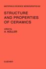 Structure and Properties of Ceramics : Volume 80 - Book