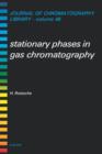 Stationary Phases in Gas Chromatography : Volume 48 - Book