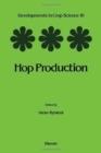 Hop Production : Volume 16 - Book