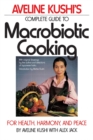 Complete Guide to Macrobiotic Cooking : For Health, Harmony, and Peace - Book