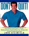 Don't Quit : Motivation and Exercises to Bring Out the Winner in You - Book