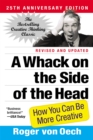 A Whack on the Side of the Head : How You Can Be More Creative - Book