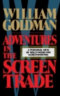 Adventures in the Screen Trade - Book