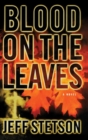 Blood On The Leaves - Book