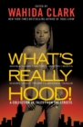 What's Really Hood! : A Collection of Tales from the Streets - Book