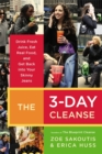 The 3-Day Cleanse : Drink Fresh Juice, Eat Real Food and Get Back into your Skinny Jeans - Book