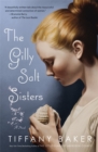 The Gilly Salt Sisters : A Novel - Book