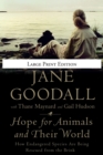 Hope for Animals and Their World : How Endangered Species Are Being Rescued from the Brink - Book