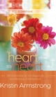 Heart of My Heart : 365 Reflections on the Magnitude and Meaning of Motherhood A Devotional - Book