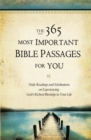 The 365 Most Important Bible Passages for You : Daily Readings and Meditations on Experiencing God's Richest Blessings in Your Life - Book
