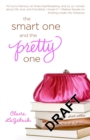The Smart One And The Pretty One - Book