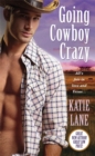 Going Cowboy Crazy : Number 1 in series - Book