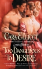 Too Dangerous to Desire : Number 3 in series - Book