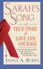 Sarah's Song : A True Story of Love and Courage - Book