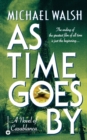 As Time Goes by : A Novel of Casablanca - Book
