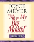 Me and My Big Mouth! Study Guide : The Answer is Right Under Your Nose - Book