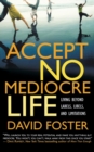 Accept No Mediocre Life - Book