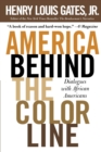America Behind The Color Line : Dialogues with African Americans - Book